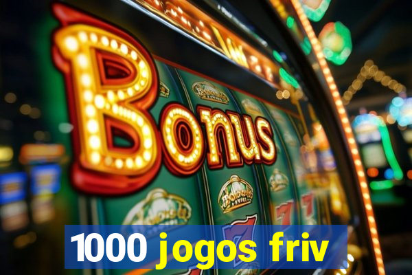 1000 jogos friv